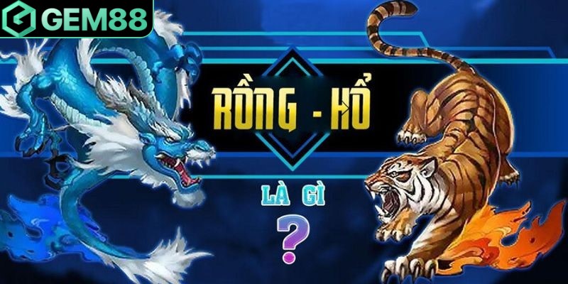 Mẹo Chơi Rồng Hổ - Quản Lý Vốn & Kinh Nghiệm Cần Biết Những mẹo chơi Rồng Hổ giúp tăng cơ hội thắng