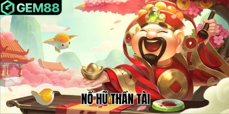 Nổ Hũ Thần Tài - Cách Chơi, Tính Năng & Kinh Nghiệm Nổ hũ Thần Tài là trò chơi dựa trên nguyên lý quay ngẫu nhiên hấp dẫn